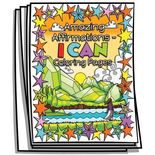 Amazing Affirmations – I CAN – Coloring Pages